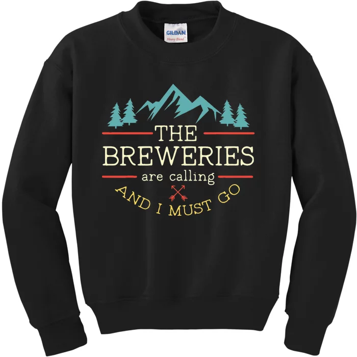 Vintage Beer Breweries Are Calling And I Must Go Craft Beer Kids Sweatshirt