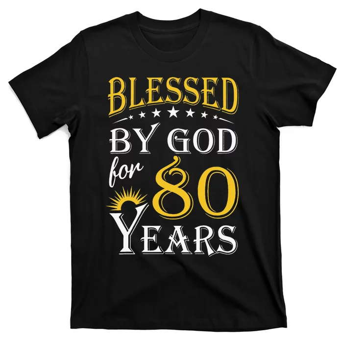 Vintage Blessed By God For 80 Years Happy 80th Birthday T-Shirt