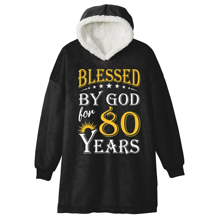 Vintage Blessed by God for 80 years Happy 80th Birthday Long Sleeve Hooded Wearable Blanket