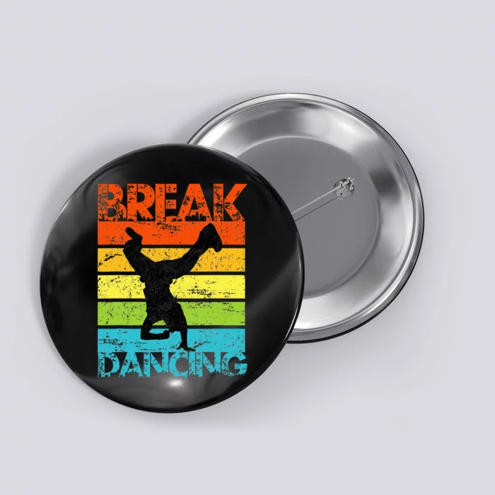 Vintage Breakdancing Bboy Break Dance Urban Dance Hip Hop Button