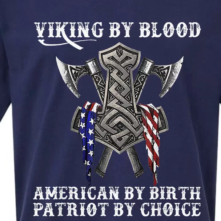 Viking By Blood American By Birth Patriot By Choice Sueded Cloud Jersey T-Shirt