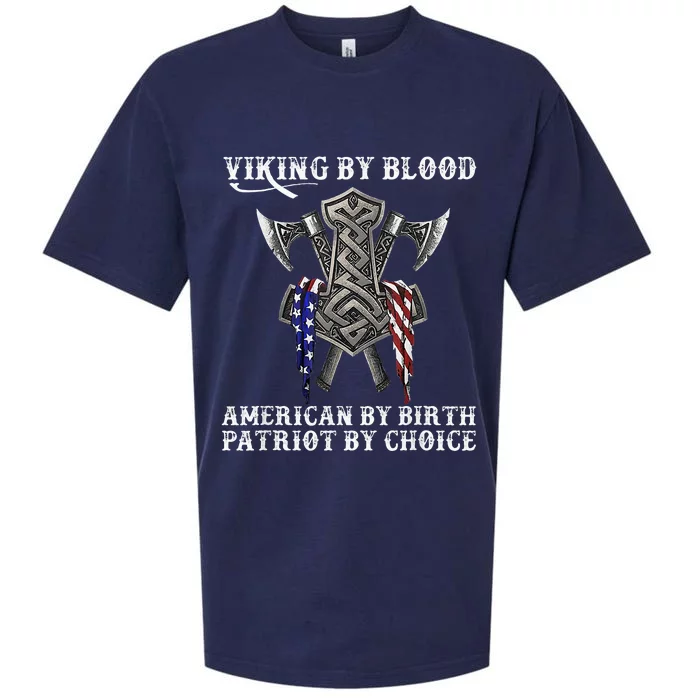 Viking By Blood American By Birth Patriot By Choice Sueded Cloud Jersey T-Shirt