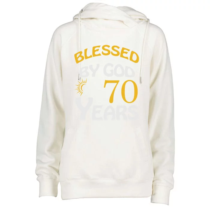 Vintage Blessed By God For 70 Years Old Happy 70th Birthday Cute Gift Womens Funnel Neck Pullover Hood