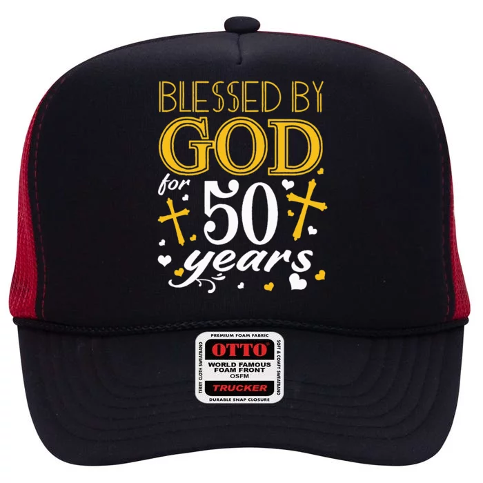 Vintage Blessed By God For 50 Years Happy 50th Birthday High Crown Mesh Trucker Hat