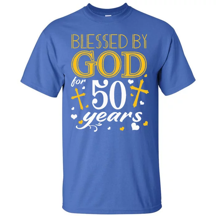 Vintage Blessed By God For 50 Years Happy 50th Birthday Tall T-Shirt