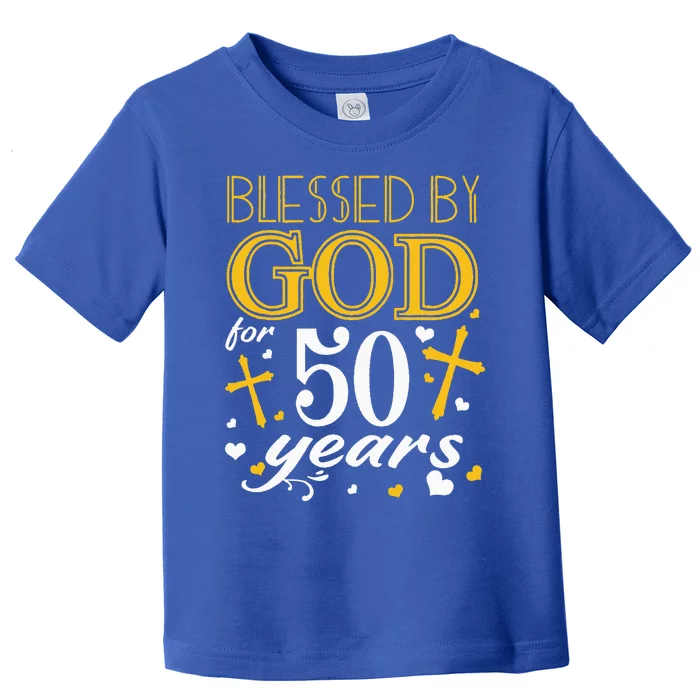 Vintage Blessed By God For 50 Years Happy 50th Birthday Toddler T-Shirt