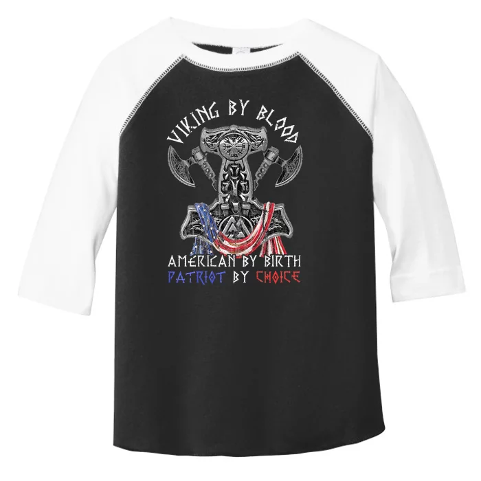 Viking By Blood American By Birth Patriot By Choice Toddler Fine Jersey T-Shirt