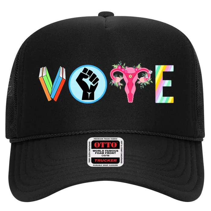 Vote Banned Books Fist Ovaries Lgtbq Human Rights & Gay Rights Lgbtq Ally +Pride High Crown Mesh Trucker Hat