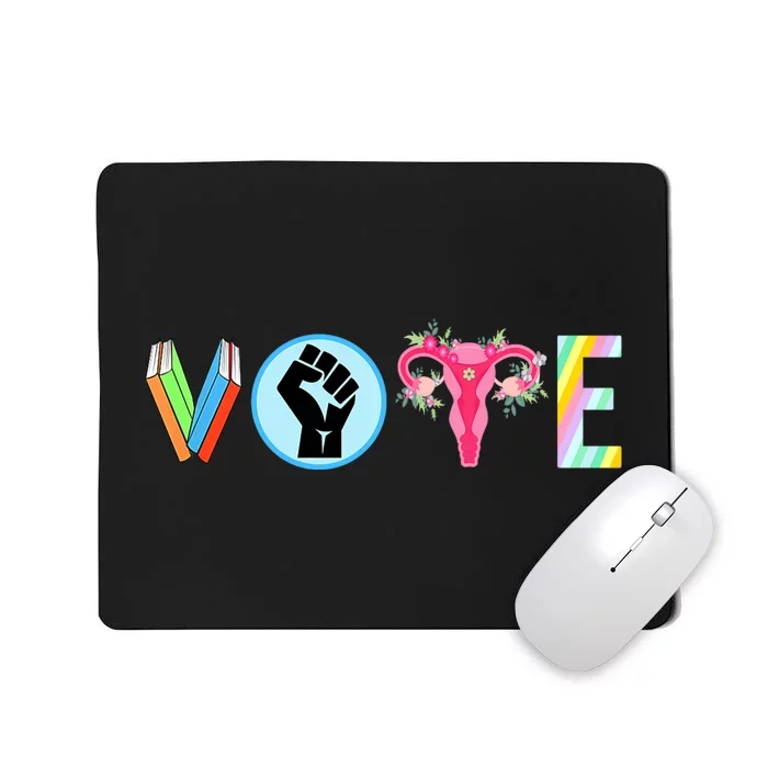 Vote Banned Books Fist Ovaries Lgtbq Human Rights & Gay Rights Lgbtq Ally +Pride Mousepad