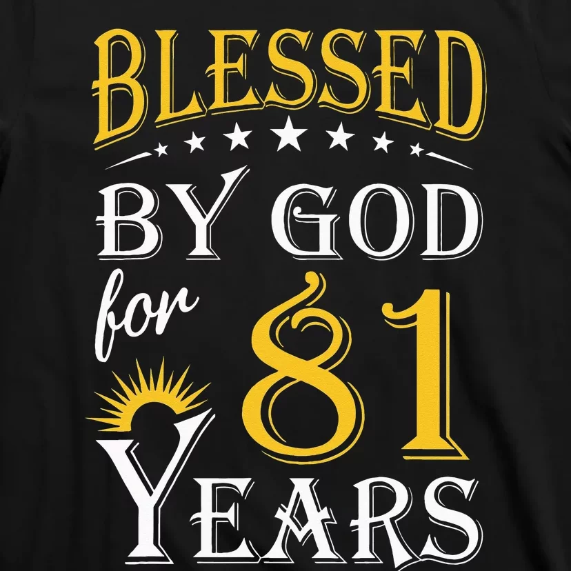 Vintage Blessed by God for 81 years Happy 81st Birthday T-Shirt