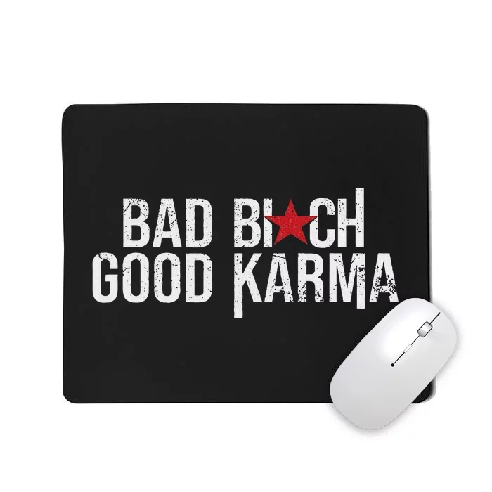 Vintage Bad Bitch Good Karma Bold Design Mousepad