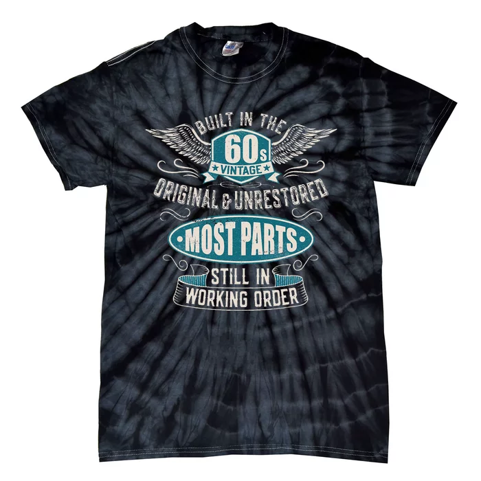 Vintage Birthday Born In 1960 Built In The 60s Tie-Dye T-Shirt