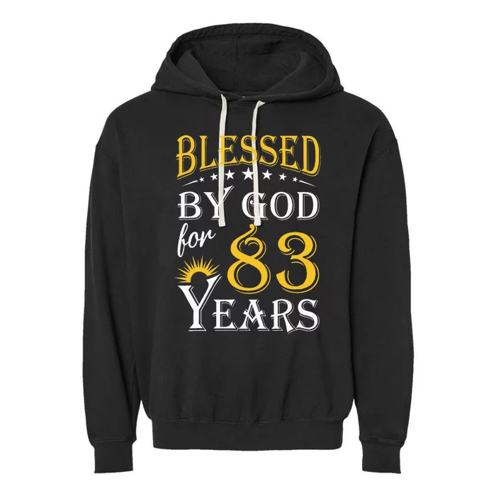 Vintage Blessed by God for 83 years Happy 83rd Birthday Garment-Dyed Fleece Hoodie