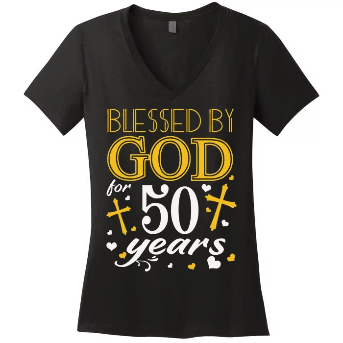 Vintage Blessed By God For 50 Years Happy 50th Birthday Women's V-Neck T-Shirt