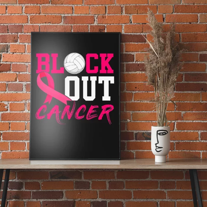 Volleyball Breast Cancer Awareness Block Out Cancer Poster