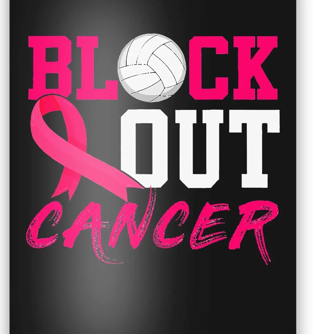 Volleyball Breast Cancer Awareness Block Out Cancer Poster