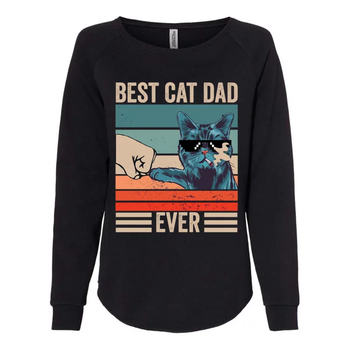 Vintage Best Cat Dad Ever Bump Fist Fathers Day Cat Daddy Great Gift Womens California Wash Sweatshirt