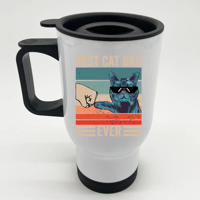 Vintage Best Cat Dad Ever Bump Fist FatherS Day Cat Daddy Funny Gift Front & Back Stainless Steel Travel Mug