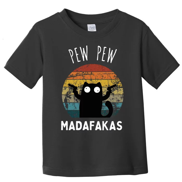 Vintage Black Cat Pew Pew Madafakas Toddler T-Shirt