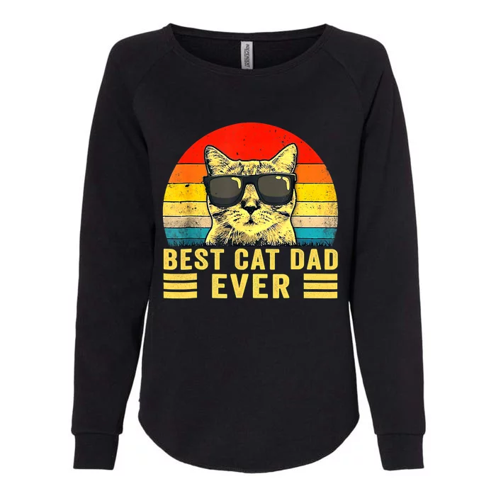 Vintage Best Cat Dad Ever Funny Best Cat Dad Ever Great Gift Womens California Wash Sweatshirt