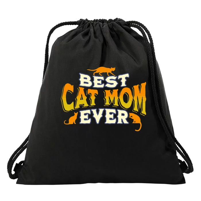 Vintage Best Cat Mom Ever Cat Lover Animal Lover Mommy Funny Drawstring Bag