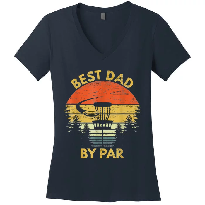 Vintage Best Dad By Par Disc Golf Fathers Day Gift Women's V-Neck T-Shirt