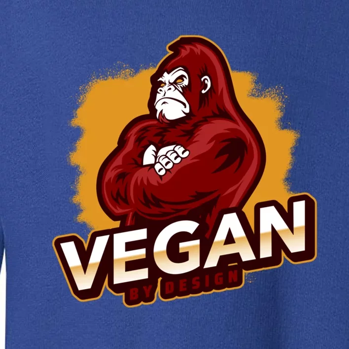 Vegan By Design Gorilla Vegan Veggie Lovers Vegetarian Cool Gift Toddler Sweatshirt