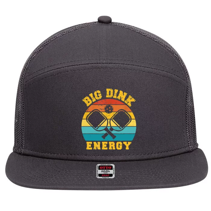 Vintage Big Dink Energy Pickleball Lover Gift For Paddles Fan 7 Panel Mesh Trucker Snapback Hat