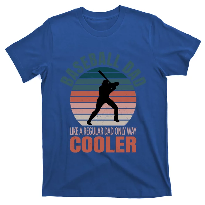 Vintage Baseball Dad Like A Regular Dad But Cooler Gift T-Shirt