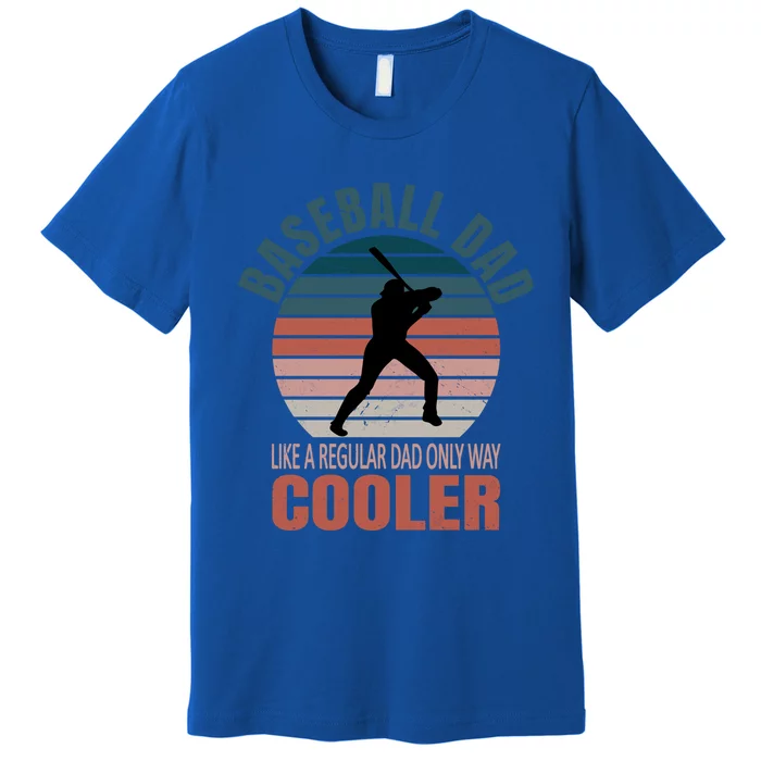 Vintage Baseball Dad Like A Regular Dad But Cooler Gift Premium T-Shirt