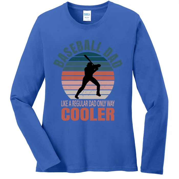 Vintage Baseball Dad Like A Regular Dad But Cooler Gift Ladies Long Sleeve Shirt