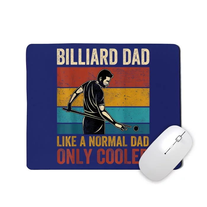 Vintage Billiard Dad Like A Normal Dad Only Cooler Fathers Day Gift Mousepad