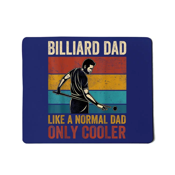 Vintage Billiard Dad Like A Normal Dad Only Cooler Fathers Day Gift Mousepad