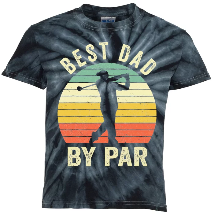 Vintage Best Dad By Par Fathers Day Golfing Kids Tie-Dye T-Shirt