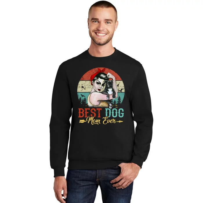 Vintage Best Dog Mom Ever Tall Sweatshirt