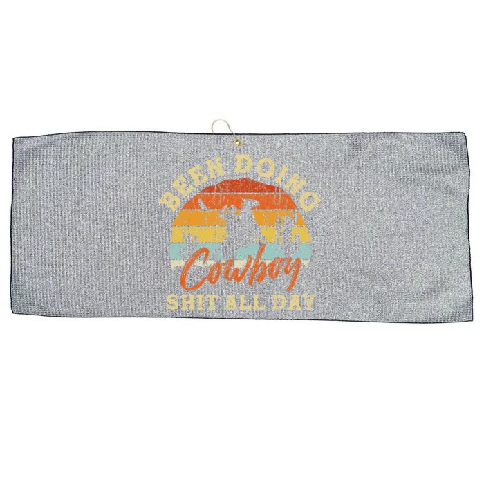 Vintage Been Doing Cowboy Shit All Day Funny Cowboy Large Microfiber Waffle Golf Towel