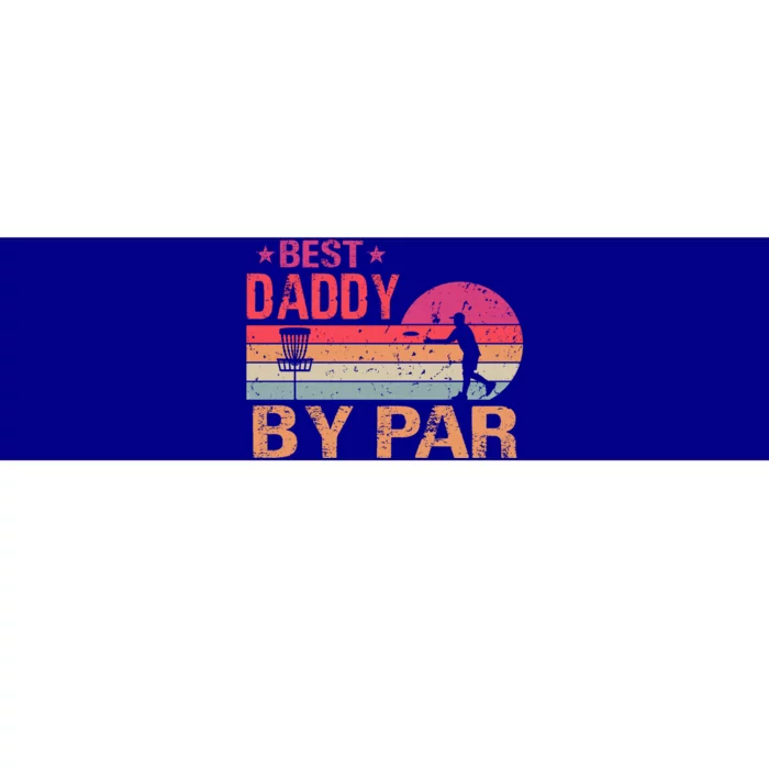 Vintage Best Daddy By Par Disk Golf Funny Fathers Day Funny Gift Bumper Sticker