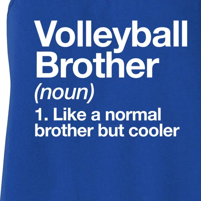 Volleyball Brother Definition Funny Sports Gift Women's Racerback Tank