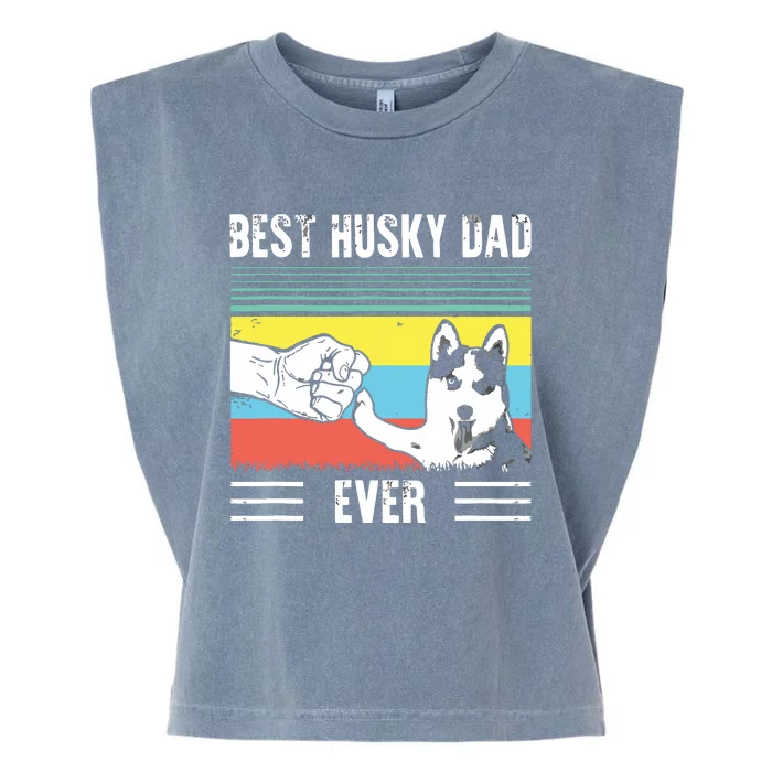 Vintage Best Dog Dad Ever Siberian Husky Fathers Day Gift Garment-Dyed Women's Muscle Tee