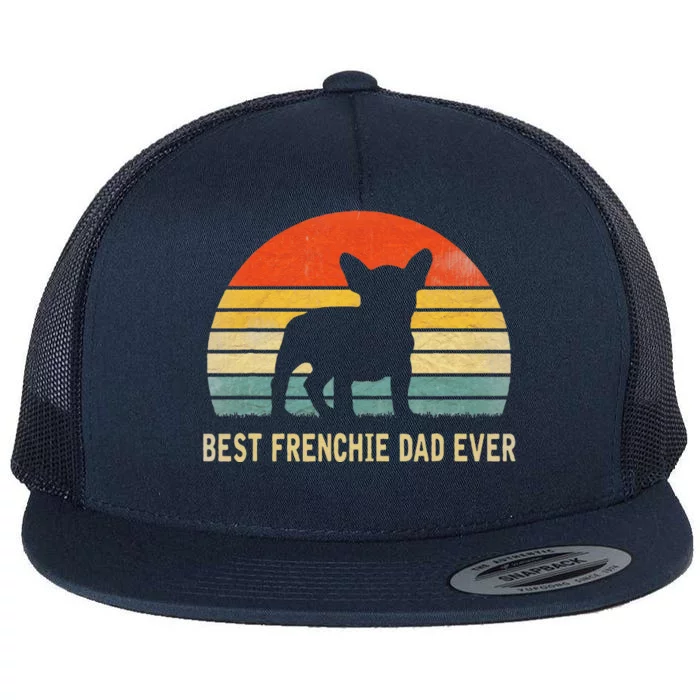 Vintage Best Frenchie Dad Ever Father Day Gifts For Dad Flat Bill Trucker Hat