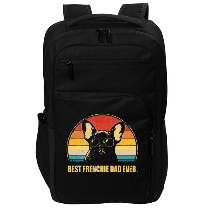 Vintage Best Frenchie Dad Ever Dog Lover Impact Tech Backpack