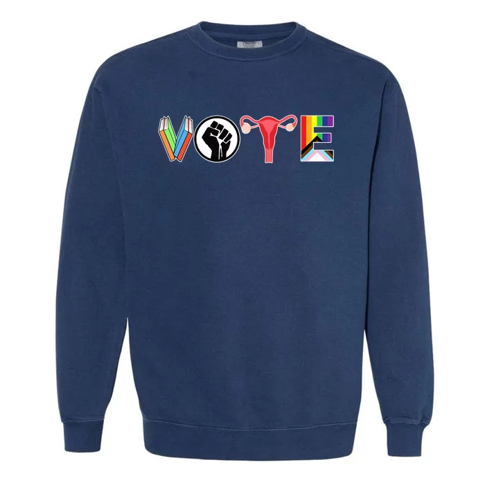 Vote Books Fist Ovaries Lgtbq Garment-Dyed Sweatshirt