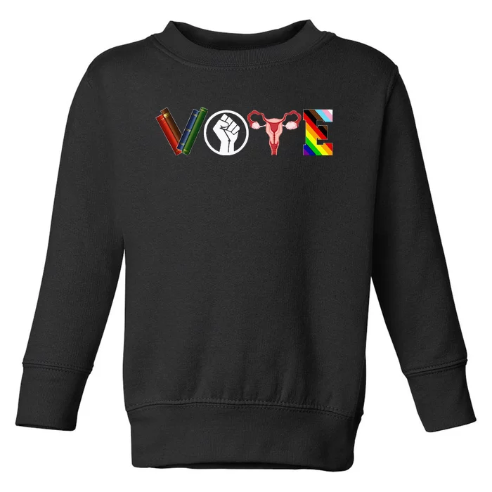 Vote Books Fist Ovaries Lgbtq Funny Toddler Sweatshirt