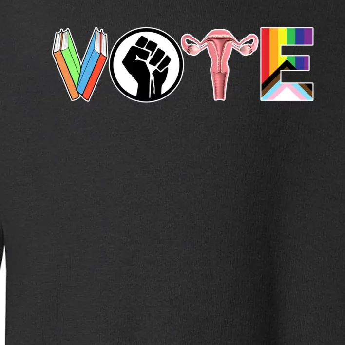 Vote Books Fist Ovaries Lgtbq Toddler Sweatshirt