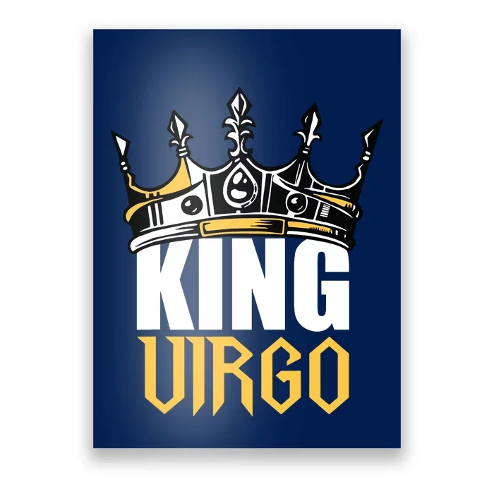 Virgo Birthday Gifts King Virgo Zodiac Poster