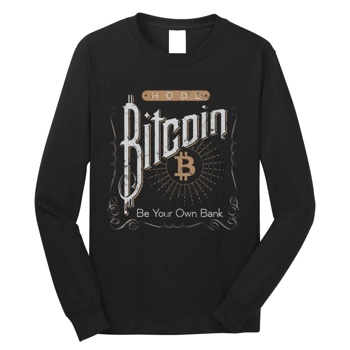 Vintage Bitcoin Hodl Be Your Own Bank Distressed Crypto Long Sleeve Shirt