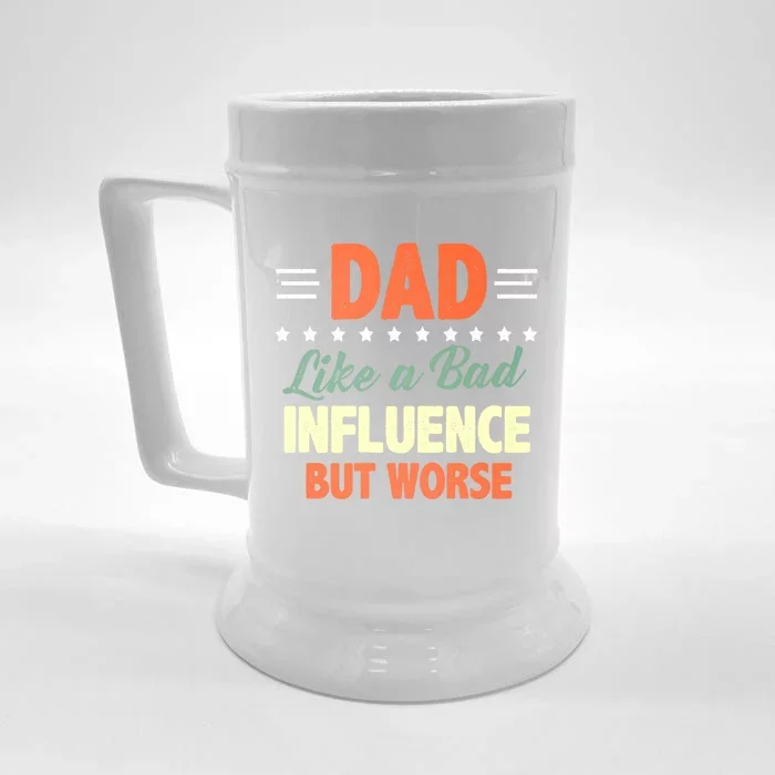 Vintage Bad Influence Dad Fathers Day Cool Gift Front & Back Beer Stein