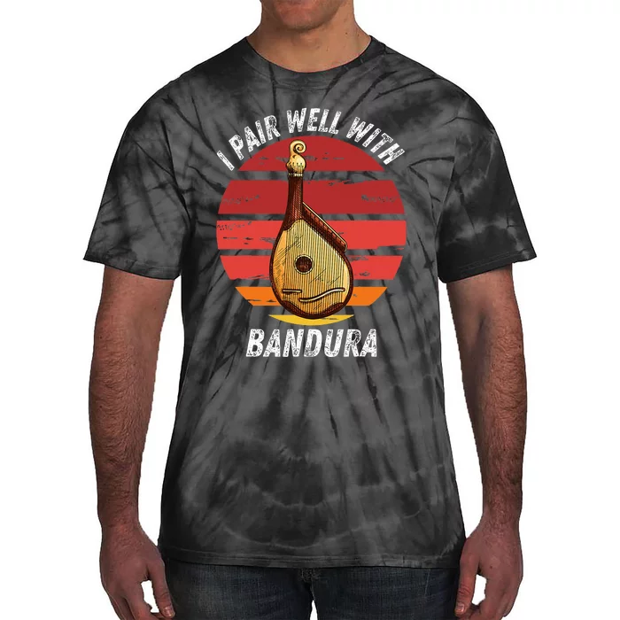 Vintage Bandura I Pair Well With Bandura Instrument Tie-Dye T-Shirt