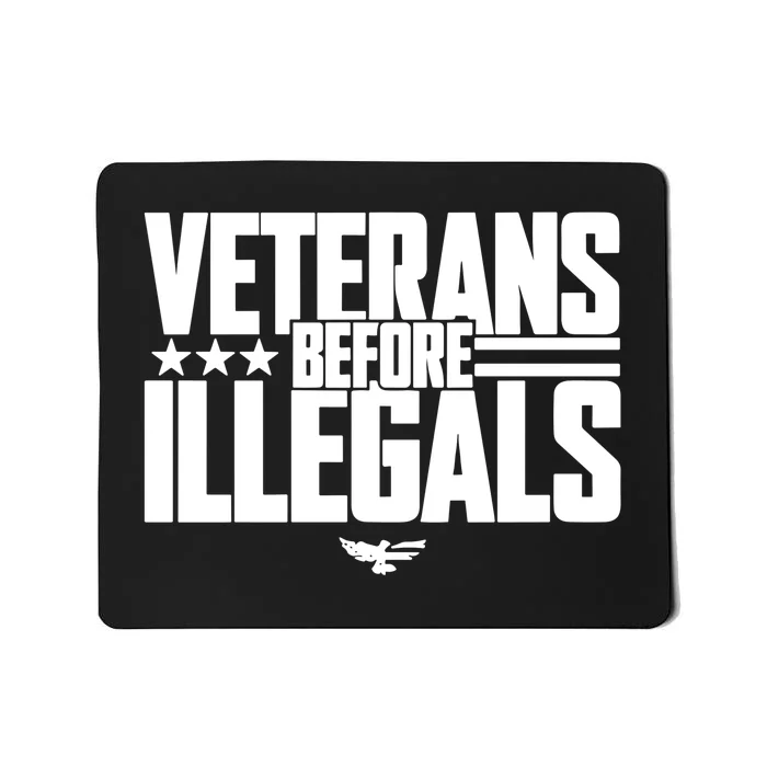 Veterans Before Illegals Mousepad