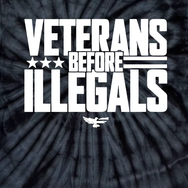 Veterans Before Illegals Tie-Dye T-Shirt